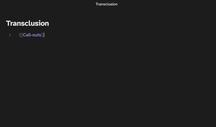 Source Mode - Transclusion