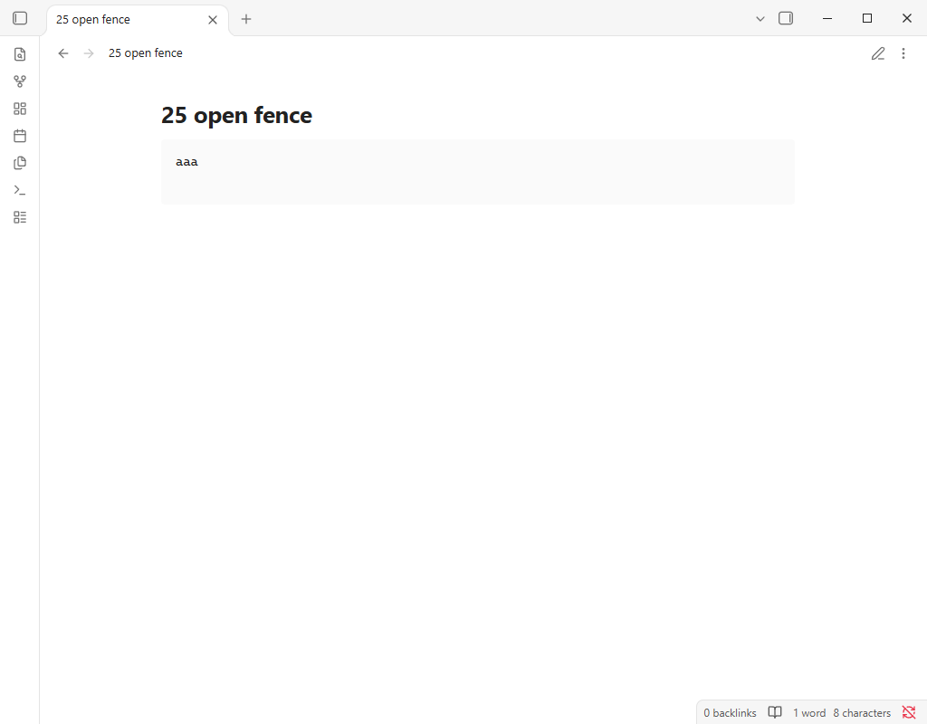 Reading view: a code block left open at the end of a note shows an ...